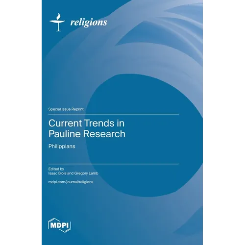 Current Trends in Pauline Research: Philippians
