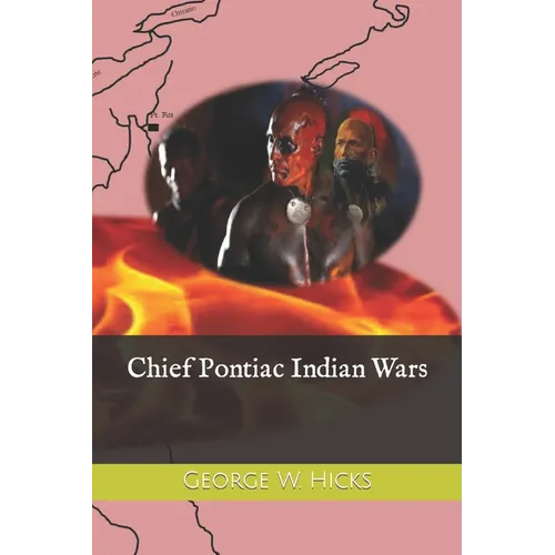 Chief Pontiac Indian Wars