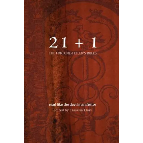 21+1: The Fortune-Teller's Rules: Read Like the Devil Manifestos