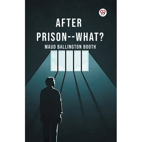 After Prison--What?