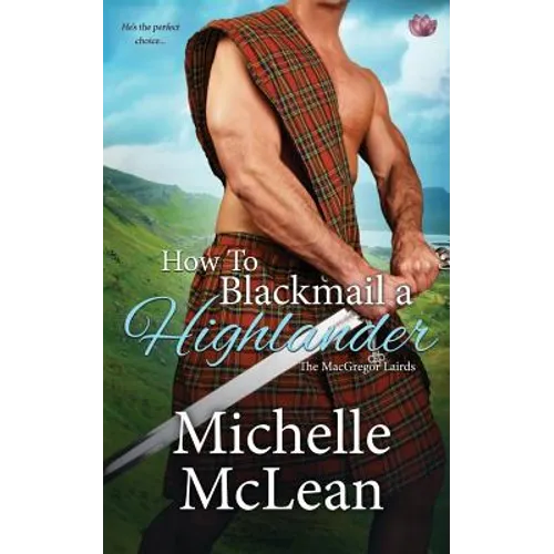 How to Blackmail a Highlander
