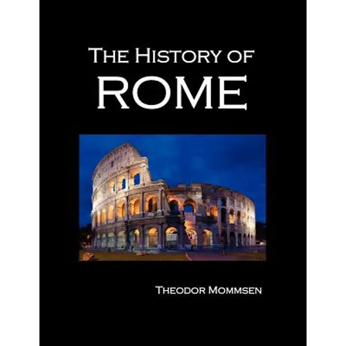 The History of Rome (Volumes 1-5)