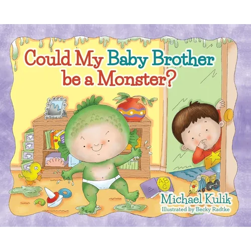 Could My Baby Brother be a Monster?