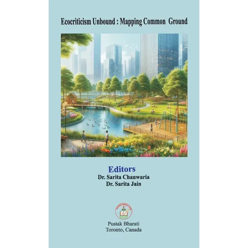 Ecocriticism Unbound: Mapping Common Ground