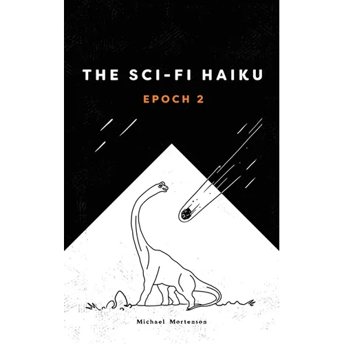 The Sci-fi Haiku: Epoch 2