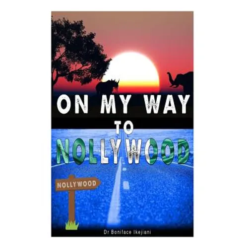 On my way to Nollywood