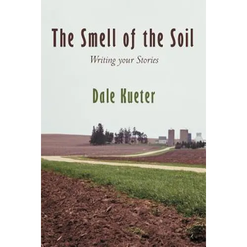 The Smell of the Soil: Writing your Stories