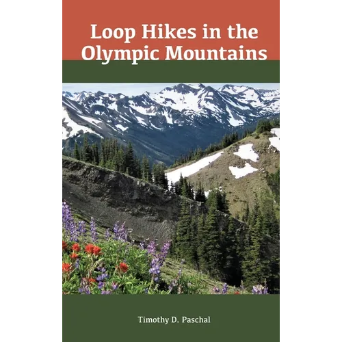 Loop Hikes in the Olympic Mountains