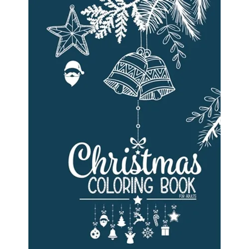 Christmas Coloring book for adults: Christmas adult coloring books for women men, Christmas gifts