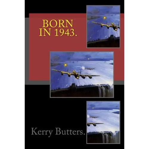 Born in 1943. Birthday Nostalgia.