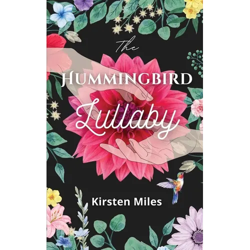 The Hummingbird Lullaby