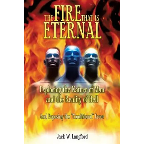 The Fire That Is Eternal