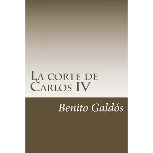 La corte de Carlos IV