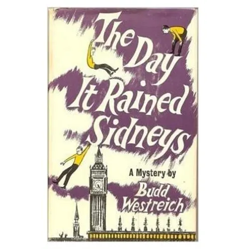 The Day It Rained Sidneys: A Mystery