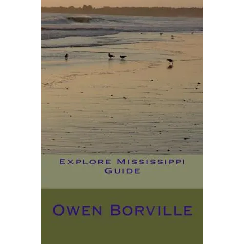 Explore Mississippi Guide