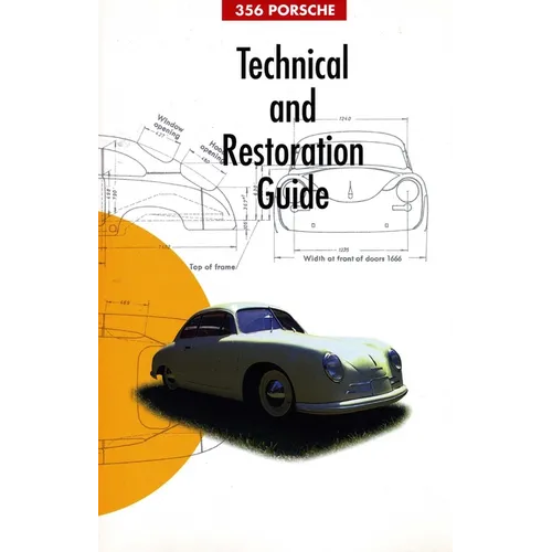 356 Porsche Technical and Restoration Guide