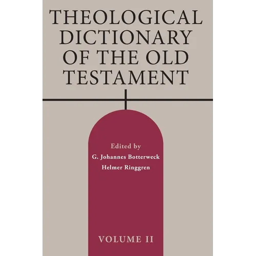 Theological Dictionary of the Old Testament, Volume II: Volume 2
