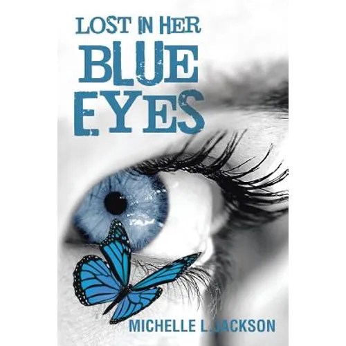 Lost in Her Blue Eyes
