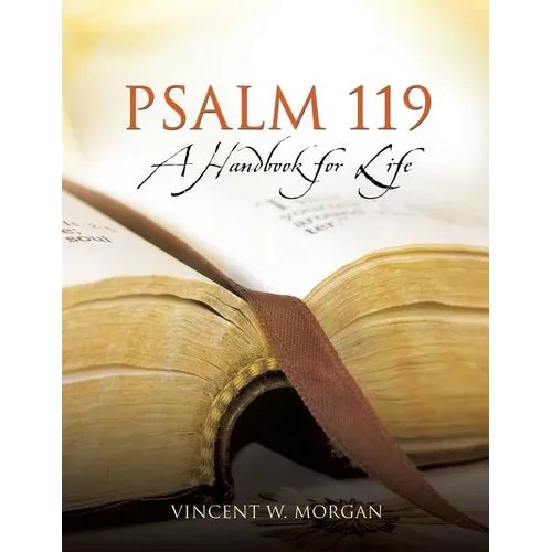 Psalm 119, a Handbook for Life