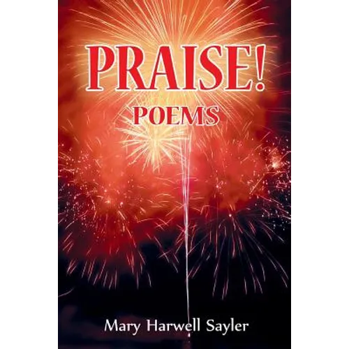 Praise!: Poems