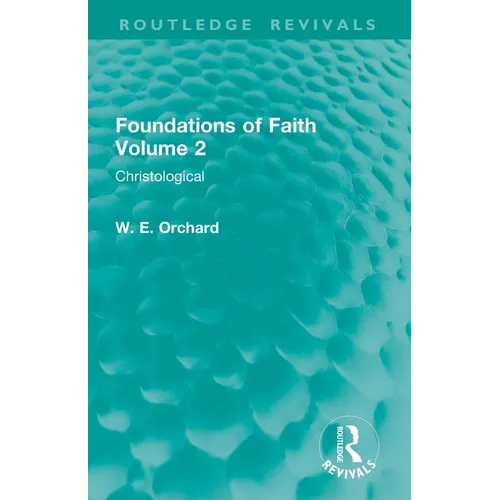 Foundations of Faith Volume 2: Christological