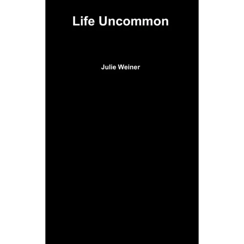 Life Uncommon