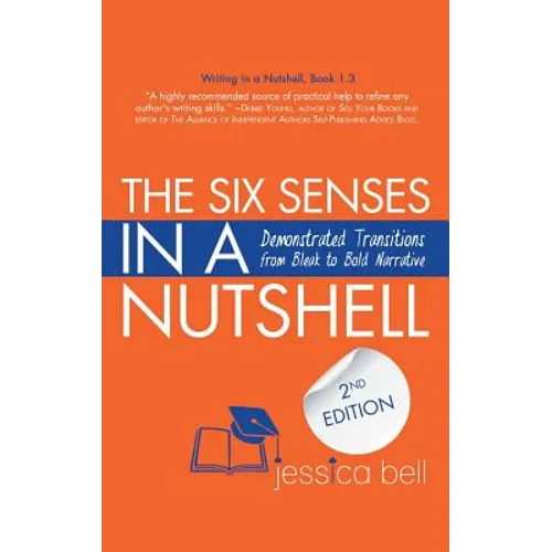 The Six Senses in a Nutshell: Demonstrated Transitions from Bleak to Bold Narrative