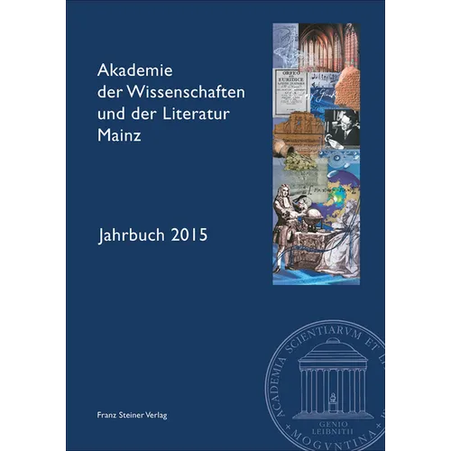 Akademie Der Wissenschaften Und Der Literatur Mainz - Jahrbuch 66 (2015)