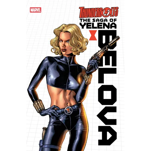 Thunderbolts: The Saga of Yelena Belova