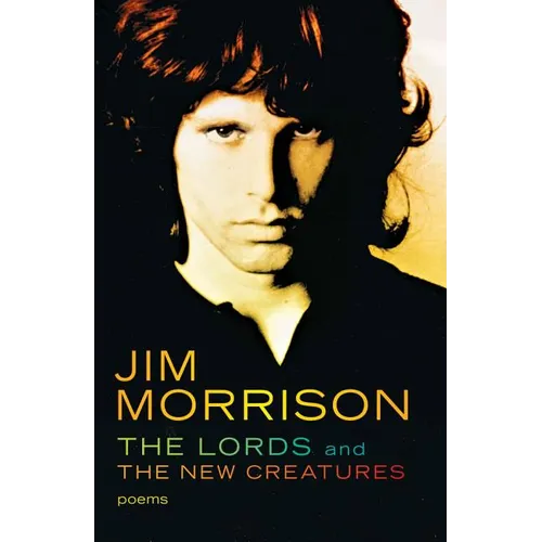 The Lords and the New Creatures