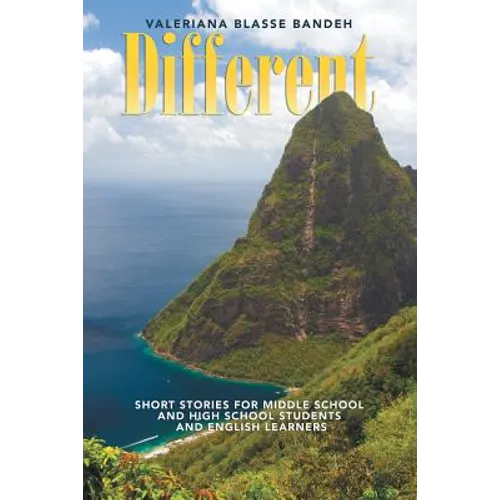 Different: Short Stories for Middle School and High School Students and English Learners
