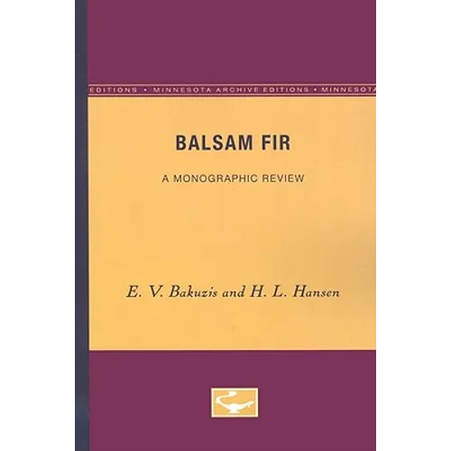 Balsam Fir: A Monographic Review
