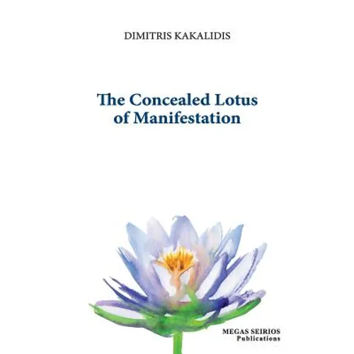 The Concealed Lotus of Manifestation