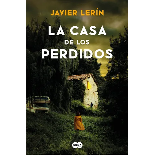 La Casa de Los Perdidos / The House of Those Lost
