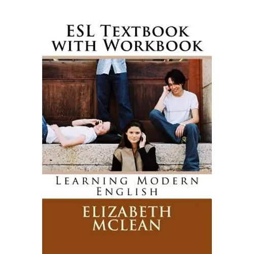 ESl textbook with Workbook: Learning Modern English