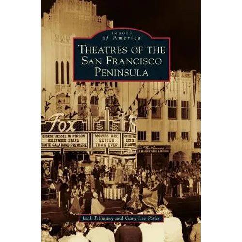 Theatres of the San Francisco Peninsula