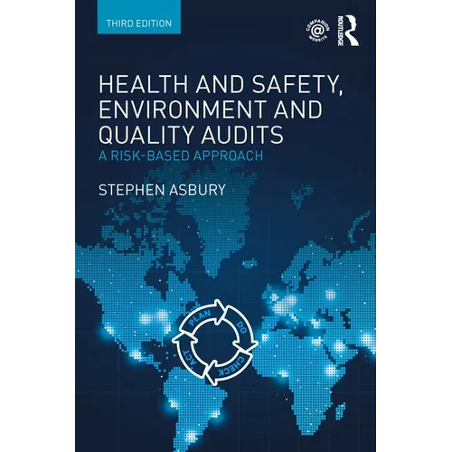 Health and Safety, Environment and Quality Audits: A Risk-based Approach