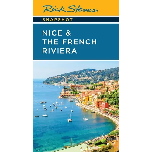 Rick Steves Snapshot Nice & the French Riviera
