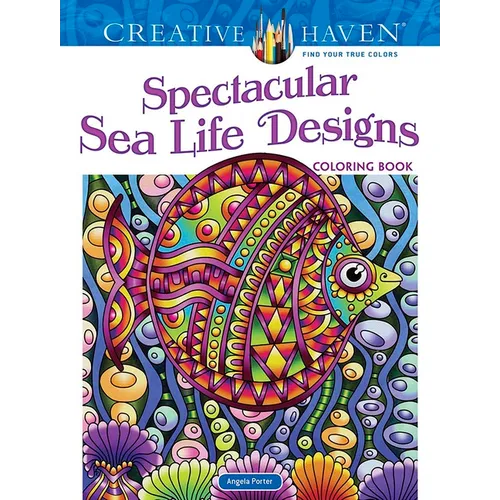 Creative Haven Spectacular Sea Life Designs Coloring Book