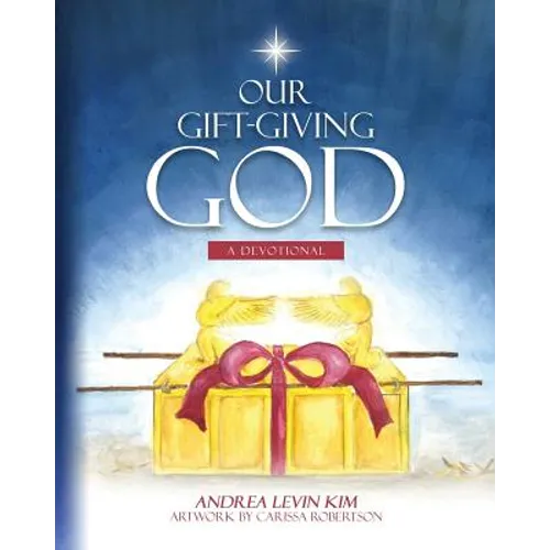 Our Gift-Giving God: A Devotional