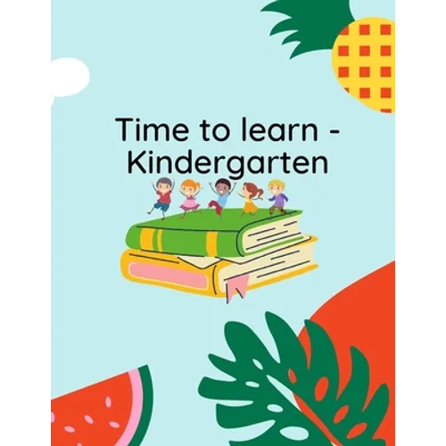 Children's Kindergarten-1st Grade Learning Activity Book: Activity Book