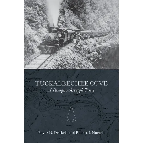 Tuckaleechee Cove: A Passage Through Time