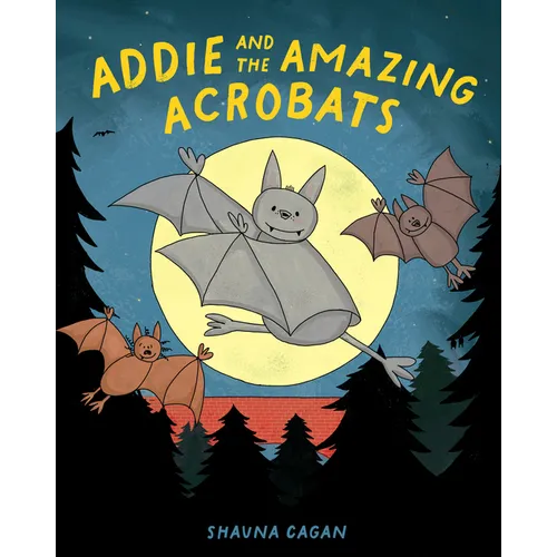 Addie and the Amazing Acrobats
