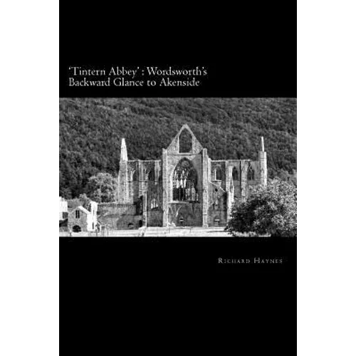 'Tintern Abbey': Wordsworth's backward glance to Akenside