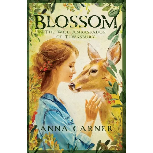 Blossom: The Wild Ambassador of Tewksbury