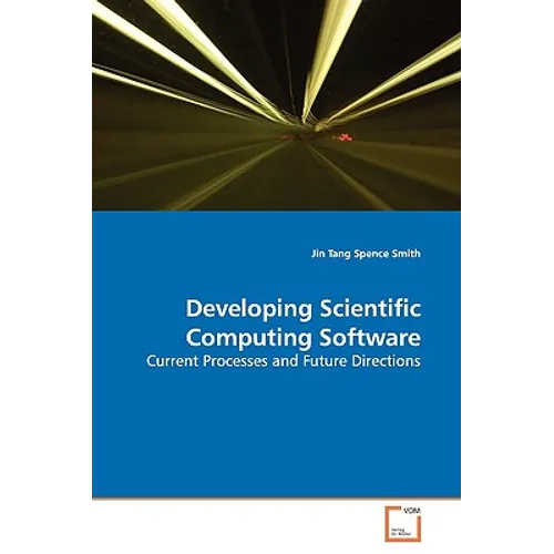 Developing Scientific Computing Software