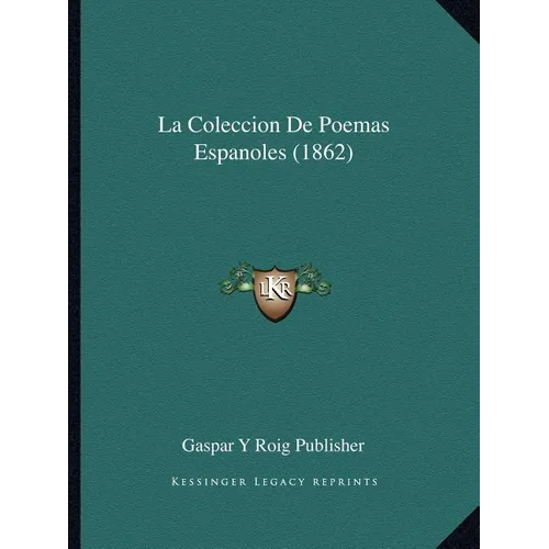 La Coleccion De Poemas Espanoles (1862)