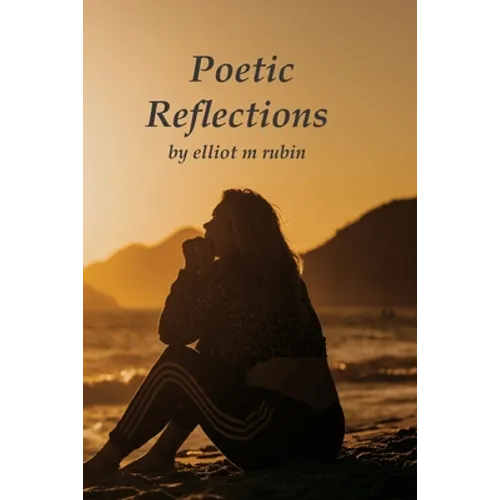 Poetic Reflections on Life