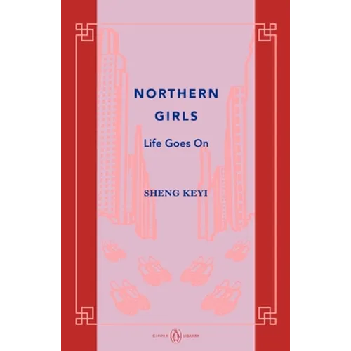 Northern Girls: Life Goes on