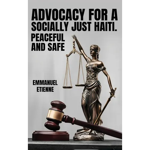 Advocacy For a Socially: Just Haiti